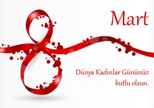 Dünya Kadınlar Günü 8 Mart