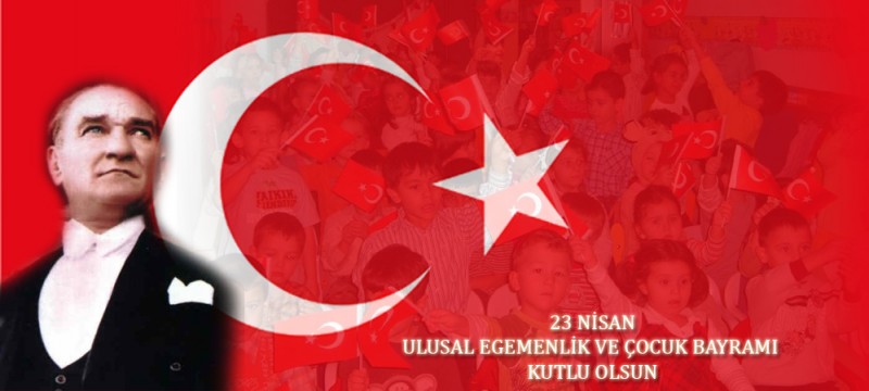 23 Nisan Ulusal Egemenlik ve Çocuk Bayramı