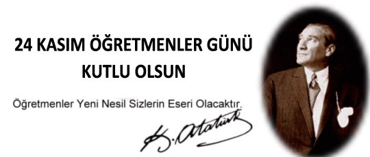 24 KASIM ÖĞRETMENLER GÜNÜ.