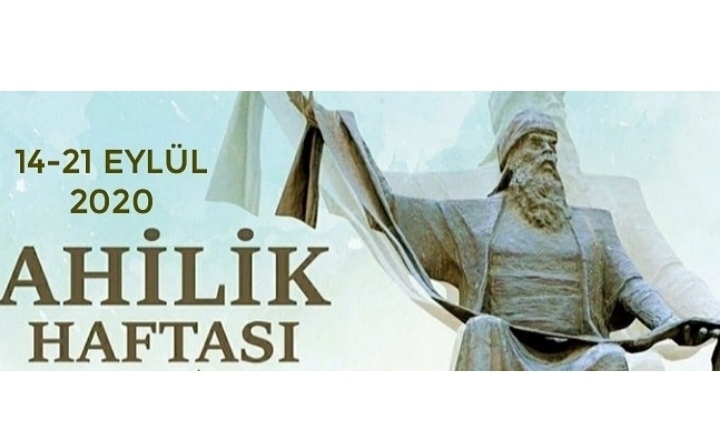 AHİLİK KÜLTÜRÜ HAFTASI KUTLU OLSUN.
