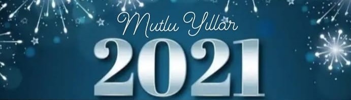 YENİ YILINIZ KUTLU OLSUN