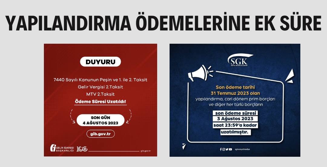 Yapılandırma Ödemelerine Ek Süre