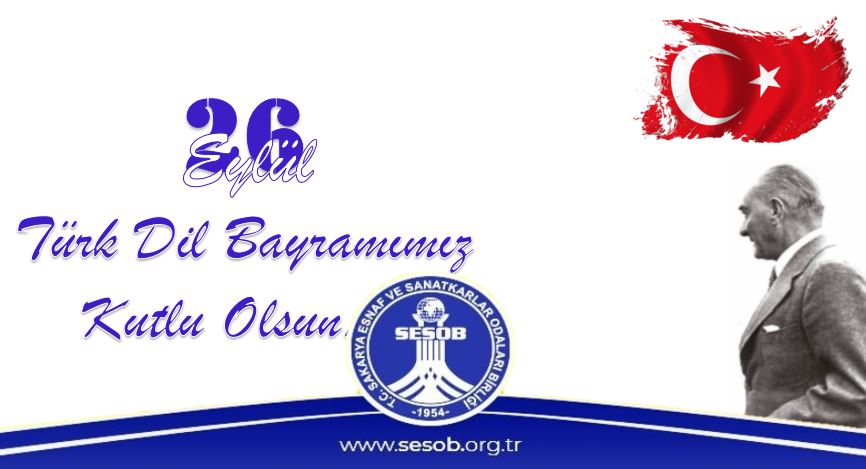 26 EYLÜL TÜRK DİL BAYRAMIMIZ KUTLU OLSUN