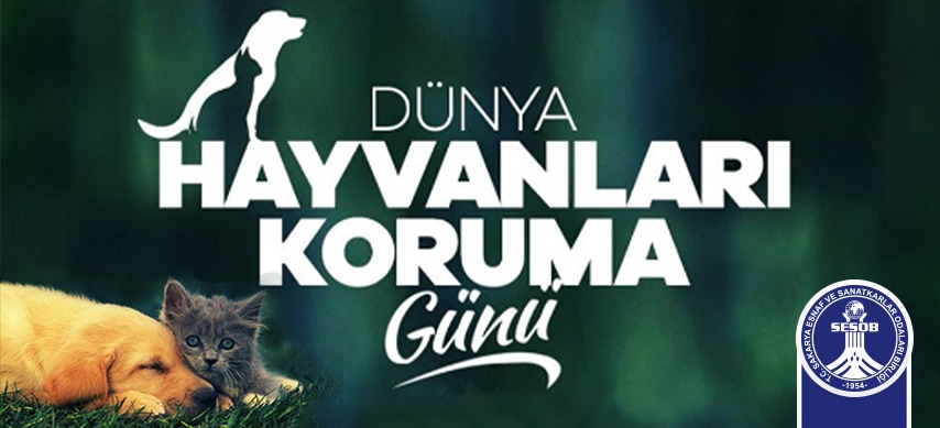 Dünya Hayvanları Koruma Günü Kutlu Olsun