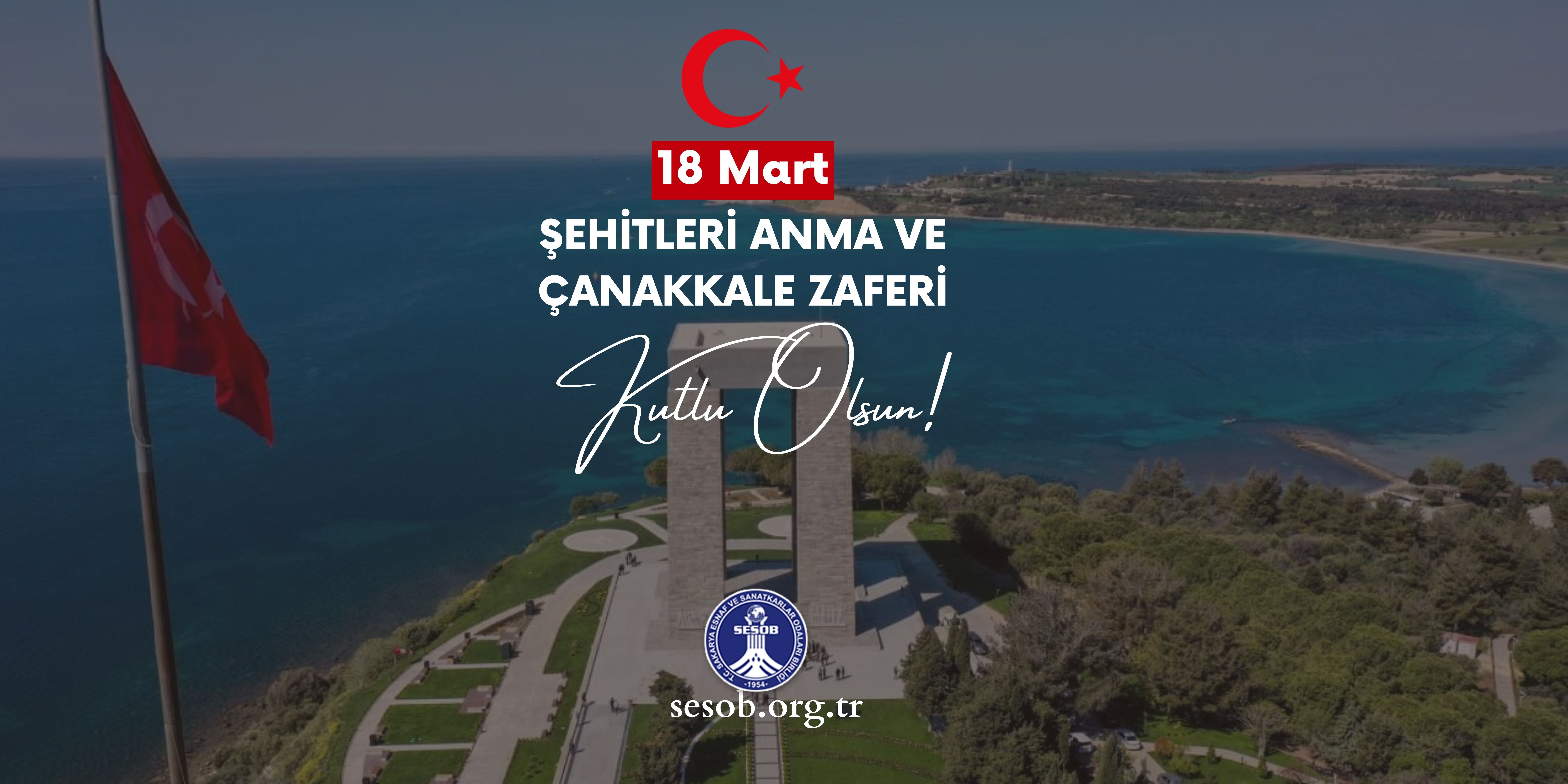 18 MART ŞEHİTLERİ ANMA VE ÇANAKALLE ZAFERİ KUTLU OLSUN