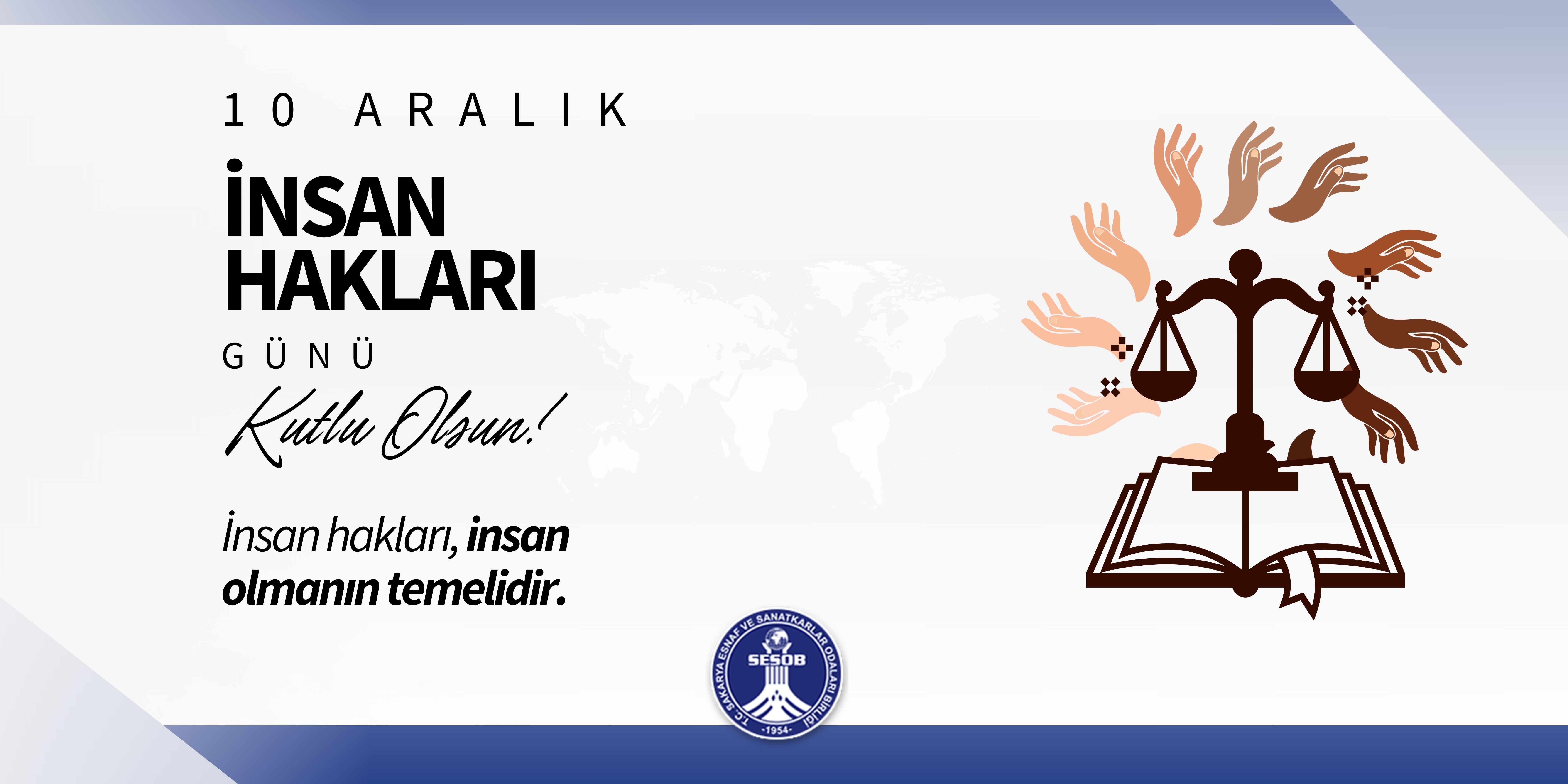 10 ARALIK İNSAN HAKLARI GÜNÜ KUTLU OLSUN